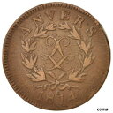  アンティークコイン コイン 金貨 銀貨   FRENCH STATES, ANTWERP, 10 Centimes, 1814, VF(30-35), Bronze