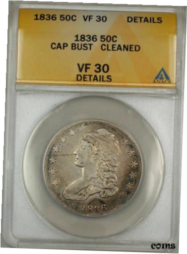 yɔi/iۏ؏tz AeB[NRC RC   [] 1836 Capped Bust Silver Half Dollar 50c Coin ANACS VF-30 Details Cleaned (9)