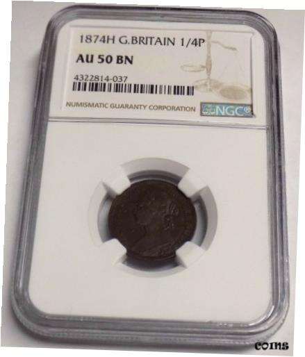 ڶ/ʼݾڽա ƥ    [̵] GREAT BRITAIN 1874H FARTHING 1/4P NGC AU50 BN AU 50 England Certified UK Coin