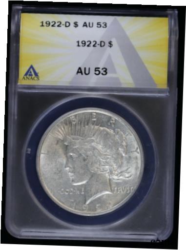 ץʡɥ꥽㤨֡ڶ/ʼݾڽա ƥ    [̵] 1922 D $1 ANACS AU 53 (About Almost Uncirculated Peace Silver Dollar DenverפβǤʤ57,750ߤˤʤޤ