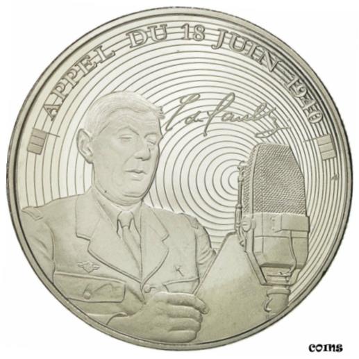  アンティークコイン コイン 金貨 銀貨   France, Medal, Charles De Gaulle, Appel du 18 juin 1940, MS(60-62)