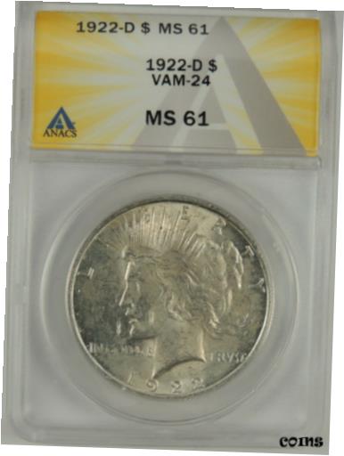 ڶ/ʼݾڽա ƥ    [̵] 1922-D $1 Peace Silver Dollar ANACS MS61 #6109771 VAM-24 HOCKEY STICK DIE GOUGE