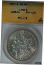 yɔi/iۏ؏tz AeB[NRC RC   [] 1897 $1 VAM 6A Top 100 MS 61 ANACS Morgan Silver Dollar $1 Miss Liberty Head