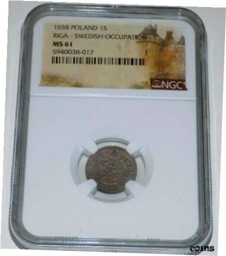 ڶ/ʼݾڽա ƥ    [̵] NGC 1658 POLAND 1S RIGA SWEDISH OCCUPATION MS61 MS 61 Certified Graded UNC Coin