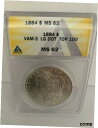 yɔi/iۏ؏tz AeB[NRC RC   [] (1) 1884 P Morgan Silver Dollar VAM-3 Large Dot Top 100 Graded ANACS MS 62 #7848
