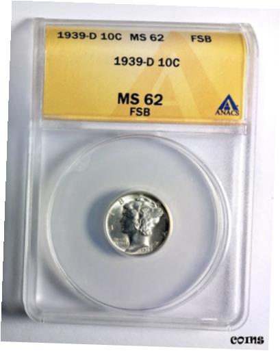 ڶ/ʼݾڽա ƥ    [̵] 1939-D Mercury Dime, ANACS MS62 FSB, Full Strike Band 10? Silver Coin