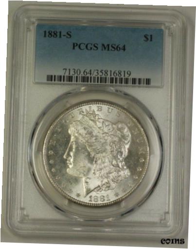 yɔi/iۏ؏tz AeB[NRC RC   [] 1881-S US Morgan Silver Dollar $1 Coin PCGS MS-64 (A) 12