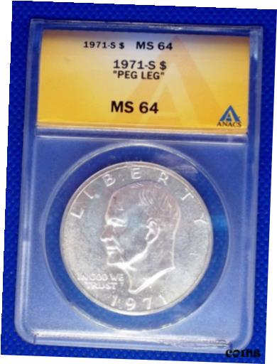 ڶ/ʼݾڽա ƥ    [̵] 1971 S Eisenhower Silver Dollar Peg Leg Variety FS-401 DDO-009 ANACS MS64 #3438