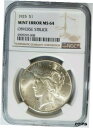 yɔi/iۏ؏tz AeB[NRC RC   [] 1925 Silver Peace Dollar NGC MS 64 Struck Thru Strike Through Mint Error