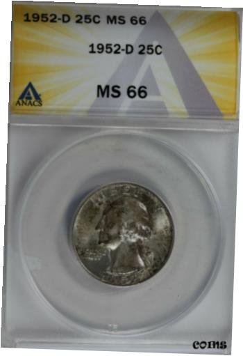 yɔi/iۏ؏tz AeB[NRC RC   [] 1952-D .25 ANACS MS 66 Washington Quarter, Silver 25 Cents (0.25)