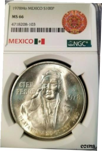 【極美品/品質保証書付】 アンティークコイン コイン 金貨 銀貨 送料無料 1978 MEXICO SILVER 100 PESOS S100P NGC MS 66 VERY HIGH GRADE GEM BU SUPER FROSTY