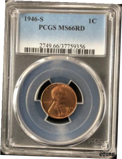 1946-S 1C RD 󥫡 1  PCGS MS66RD 377593561946-S 1C RD Lincoln Wh...