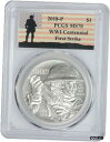 ץʡɥ꥽㤨֡ڶ/ʼݾڽա ƥ    [̵] 2018-P World War I Centennial Commem Dollar MS70 PCGS First Strike WWI LabelפβǤʤ75,250ߤˤʤޤ