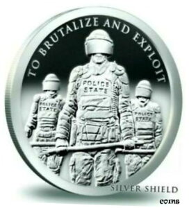 2015 1オンス .999 シルバー シールド - 警察国家 - 残虐行為と搾取 - BU2015 1oz .999 SILVER SHIELD - POLICE STATE - TO BRUTALIZE AND EXPLOIT - BU