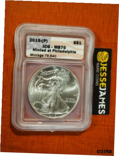 yɔi/iۏ؏tz AeB[NRC  2015 (P) SILVER EAGLE ICG MS70 MINTED AT PHILADELPHIA MINTAGE 79,640 FLAG LABEL [] #sof-wr-009973-1446