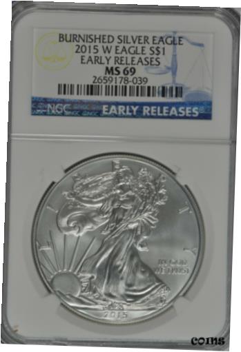 【極美品/品質保証書付】 アンティークコイン コイン 金貨 銀貨 [送料無料] 2015 W Burnished $1 Silver Eagle Early Releases NGC MS 69 (Blue Label) 1