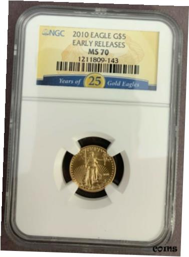 【極美品/品質保証書付】 アンティークコイン コイン 金貨 銀貨 [送料無料] 2010 $5 Gold Eagle 1/10th Oz. NGC MS70 Early Releases - 25th Label