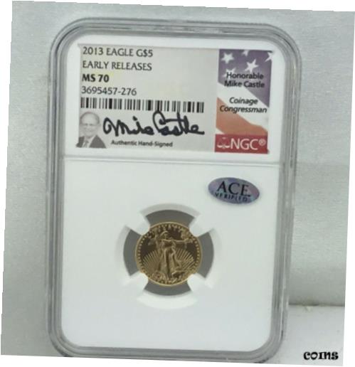  アンティークコイン コイン 金貨 銀貨  2013 $5 American Gold Eagle Early Releases MS-70 NGC,Honorable MIKE CASTLE Label