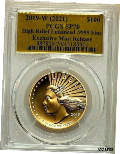  アンティークコイン 金貨 2019-W (2021) AMERICAN LIBERTY-HIGH RELIEF-ENHANCED-GOLD COIN-PCGS SP70-POP 7  #gct-wr-009999-167