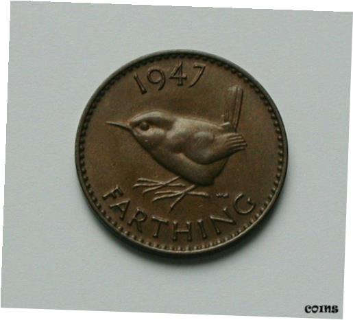  アンティークコイン コイン 金貨 銀貨  1947 UK (British) George VI Coin - Farthing - AU - lustrous brown