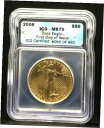 2006 ゴールド イーグル - 発行初日 - 50 ドル ゴールド 1 オンスICG MS70 - #095/692。2006 GOLD EAGLE - FIRST DAY of ISSUE - $50 Gold 1 Oz. ICG MS70 - #095 of 692.(3)