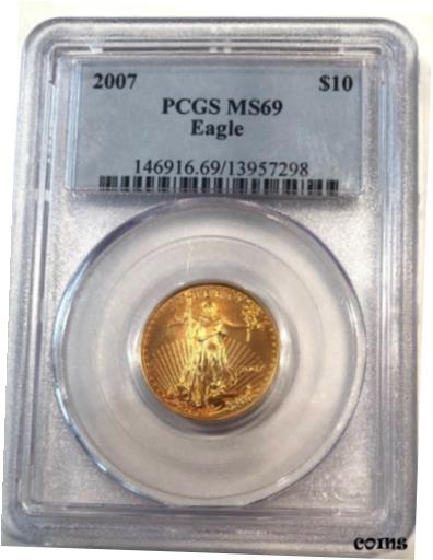  アンティークコイン 金貨 2007- PCGS MS-69 $10 GOLD EAGLE COIN- SEE OTHER RARE GOLD COIN LISTINGS  #gct-wr-010171-13