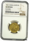【極美品/品質保証書付】 アンティークコイン 金貨 1842-D SMALL DATE United States $5 Gold Liberty - NGC AU DETAILS [送料無料] #got-wr-010174-434