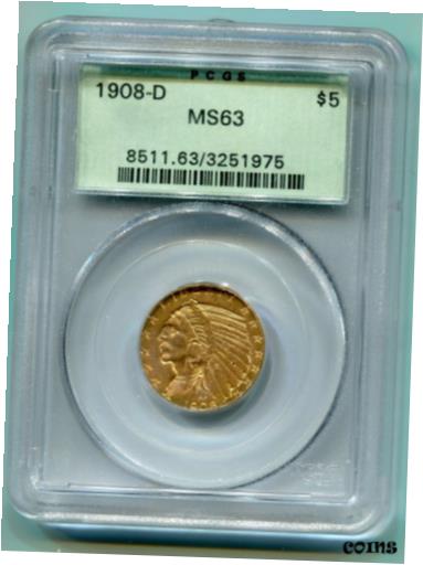 【極美品/品質保証書付】 アンティークコイン 硬貨 1908-D $5 INDIAN HALF EAGLE PCGS MS63 MS-63 Old Green Holder OGH BEAUTIFUL !! [送料無料] #oot-wr-010174-456