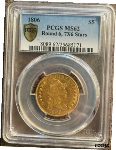 【極美品/品質保証書付】 アンティークコイン 硬貨 1806 PRIZED $5 PCGS MS-62 DRAPED BUST ROUND 6 Half Eagle FABULOUS LUSTER!! PQ++ [送料無料] #oot-wr-010175-2498