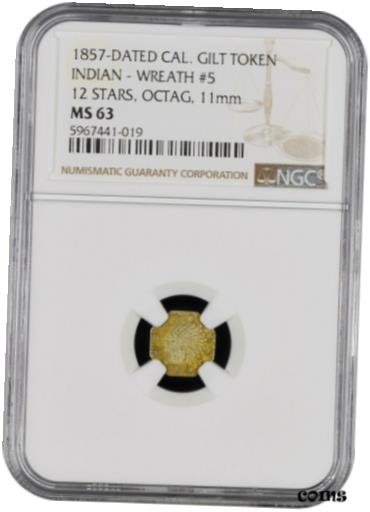  アンティークコイン コイン 金貨 銀貨  Interesting 1857 California Gold Token / NGC MS63 POP 1