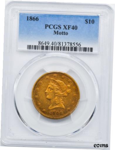 【極美品/品質保証書付】 アンティークコイン 硬貨 1866 LIBERTY HEAD $10 PCGS XF 40 [送料無料] #oot-wr-010193-1973