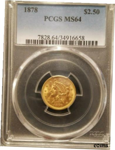  アンティークコイン 金貨 1878 $2.50 Gold Quarter Eagle * PCGS MS64 * Mintage 286,240 * Great Surfaces  #got-wr-010193-315