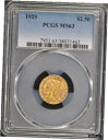 1929年 $2.50 インディアンヘッド PCGS MS631929 $2.50 Indian Head PCGS MS63(3)