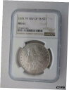 1878 モーガン 7TF REV of 78 NGC MS611878 Morgan 7TF REV of 78 NGC MS61