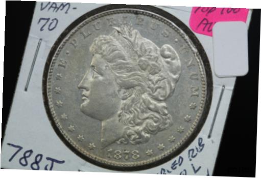 ڶ/ʼݾڽա ƥ    [̵] 1878 Morgan Dollar VAM-70 Top 100