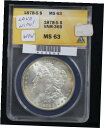 yɔi/iۏ؏tz AeB[NRC RC   [] 1878-S Morgan Dollar ANACS MS-63 VAM-36B Lava Wing Dragon Scales WOW