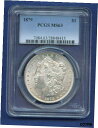 yɔi/iۏ؏tz AeB[NRC RC   [] 1879 P PCGS MS63 Morgan Silver Dollar $1 US Mint Better 1879-P MS-63 PQ Coin !