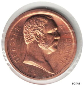 チェスター・A・アーサー就任式大統領メダル デンバーミント「D」CHESTER A. ARTHUR INAUGURATION PRESIDENT MEDAL DENVER MINT "D"