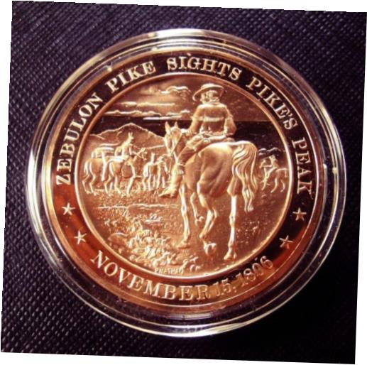 楽天金銀プラチナ　ワールドリソース【極美品/品質保証書付】 アンティークコイン コイン 金貨 銀貨 [送料無料] PIKE'S PEAK Zebulon Sights Pike's Peak Proof Bronze Medal/Coin ~ Franklin Mint