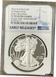 【極美品/品質保証書付】 アンティークコイン コイン 金貨 銀貨 [送料無料] 2016 W 1 oz .999 Proof Silver Eagle $1 NGC PF70 UC Lettered Edge Early Release