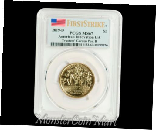 【極美品/品質保証書付】 アンティークコイン 硬貨 2019 D Innovation Dollar Pos B PCGS MS67 FS - Georgia Trustees' Garden - POP 6/0 [送料無料] #oot-wr-010574-4426