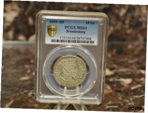  アンティークコイン 金貨 1699-SD PCGS MS64 Germany States Brandenburg 18 Groscher - TOP POP - GOLD SHIELD  #got-wr-010649-535