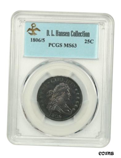 【極美品/品質保証書付】 1806/5 25c PCGS MS63 ex: D.L. Hansen - Beautiful Overdate - Draped Bust Quarter