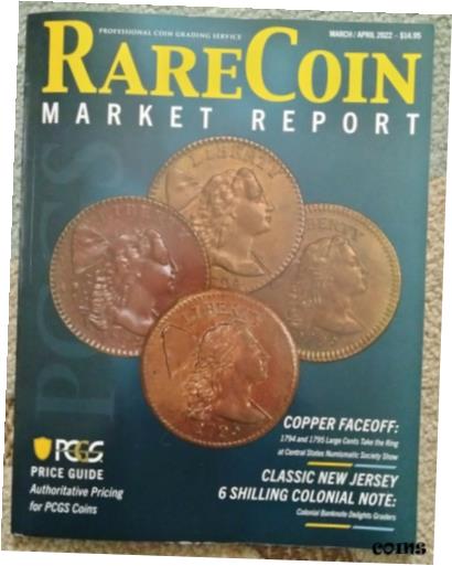 楽天金銀プラチナ　ワールドリソース【極美品/品質保証書付】 アンティークコイン コイン 金貨 銀貨 [送料無料] PCGS Rare Coin Market Report Magazine March April 2022 Price Guide Markets Gloss