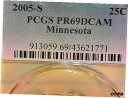 州のセール - 25% オフ - 米国2005-S ミネソタ ST.クラッド PR69DCAM クォーター。 KM#371STATE SALE-25% OFF-...