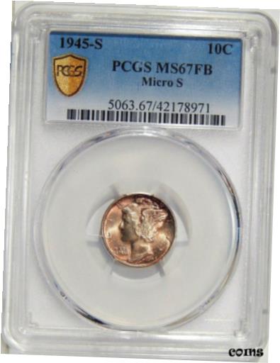 ڶ/ʼݾڽա ƥ  1945-S MICRO S 10c PCGS MS 67 FB ~ LOW POP SILVER MERCURY DIME VARIETY [̵] #sot-wr-010923-2085