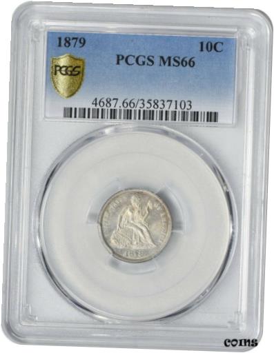 【極美品/品質保証書付】 アンティークコイン コイン 金貨 銀貨 [送料無料] 1879 Liberty Seated Silver Dime MS66 PCGS