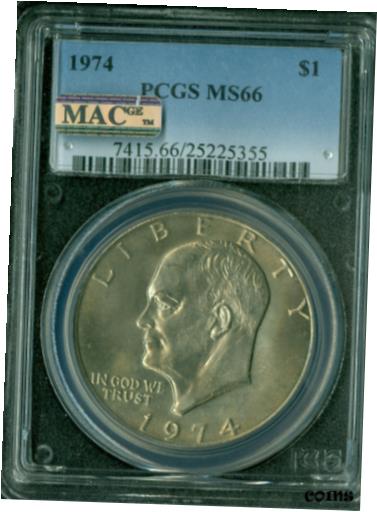 【極美品/品質保証書付】 アンティークコイン コイン 金貨 銀貨 [送料無料] 1974 EISENHOWER DOLLAR PCGS MS66 PQ MAC SPOTLESS ONLY 1 FINER RARE *