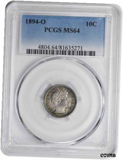 【極美品/品質保証書付】 アンティークコイン 銀貨 1894-O Barber Silver Dime MS64 PCGS [送料無料] #sot-wr-010959-2980