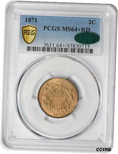 【極美品/品質保証書付】 アンティークコイン 硬貨 1871 Two Cent Piece MS64+RD PCGS (CAC) [送料無料] #oot-wr-010959-3293